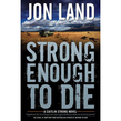 Strong Enough to Die