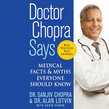 Doctor Chopra Says