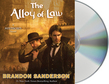 The Alloy of Law