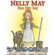 Nelly May Has Her Say