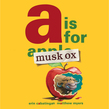 A Is for Musk Ox