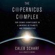 The Copernicus Complex