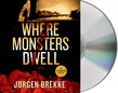 Where Monsters Dwell