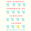 The Perfect Comeback of Caroline Jacobs