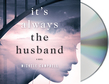 It's Always the Husband