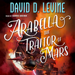 Arabella The Traitor of Mars