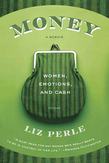Money, A Memoir