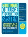 The Ultimate College Acceptance System
