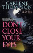 Don't Close Your Eyes