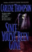 Since You've Been Gone