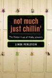 Not Much Just Chillin'