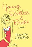 Young, Restless, and Broke