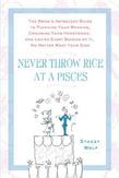 Never Throw Rice at a Pisces