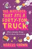 The Matchbox That Ate a Forty-Ton Truck