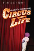 Henrietta Hornbuckle's Circus of Life