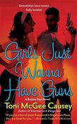 Girls Just Wanna Have Guns