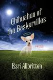 Chihuahua of the Baskervilles