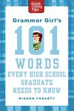 Grammar Girl's 101 Words Every High School Graduate Needs to Know