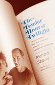 The Tender Hour of Twilight