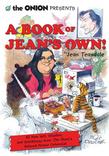 The Onion Presents A Book of Jean's Own!