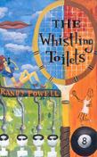 The Whistling Toilets