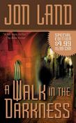 A Walk In The Darkness