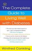 The Complete Guide to Living Well with Diabetes