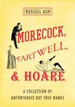 Morecock, Fartwell, & Hoare