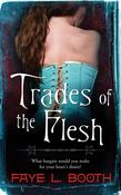 Trades of the Flesh