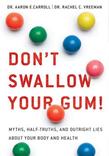 Don't Swallow Your Gum!