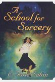 A School for Sorcery
