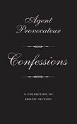 Agent Provocateur: Confessions
