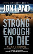 Strong Enough to Die