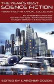 The Year's Best Science Fiction: Twenty-Eighth Annual Collection
