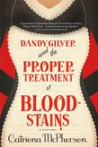 Dandy Gilver and the Proper Treatment of Bloodstains