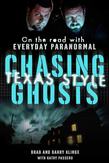 Chasing Ghosts, Texas Style