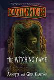Deadtime Stories: The Witching Game