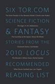 Six Tor.com Science Fiction & Fantasy Stories from the 2010 Locus Recommended Reading List