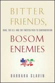 Bitter Friends, Bosom Enemies