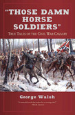 Those Damn Horse Soldiers