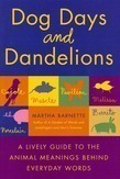 Dog Days and Dandelions