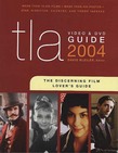 TLA Video & DVD Guide 2004