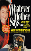 Whatever Mother Says...
