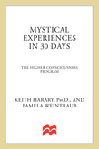 Mystical Experiences In 30 Days