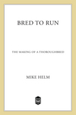 Bred To Run