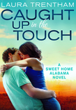 Caught Up in the Touch