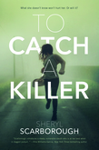 To Catch a Killer