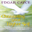 Channeling Your Higher Self