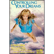 Controlling Your Dreams