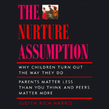 an analysis of the nurture assumption by judith rich harris an analysis of the nurture assumption by judith rich harris